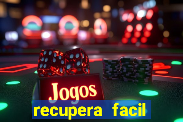 recupera facil reclame aqui